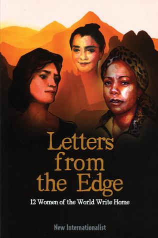 Letters from the Edge: 12 Women of the World Write Home (Paperback)