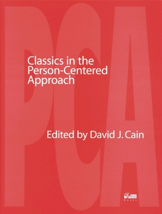 Classics in the Person-Centered Approach