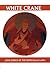 White Crane: Love Songs of the Sixth Dalai Lama (Companions for the Journey)