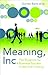 Meaning, Inc.: The Blueprin...