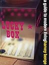 Lucky Box: A Guide to Modern Living