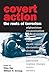 Covert Action: The Roots of...