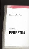 Perpetua (Oberon Modern Plays) Perpetua (Oberon Modern Plays)