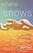 Where Are the Snows