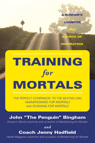 Training for Mortals: A Runner's Logbook and Source of Inspiration