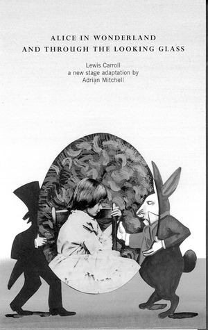 Alice in Wonderland and Through the Looking Glass (Oberon Plays for Young People)