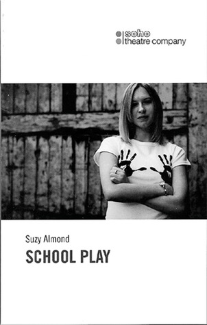 School Play (Oberon Modern Plays)