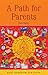 A Path for Parents (What Buddhism Can Offer)