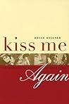 Kiss Me Again: An Invitation to a Group of Noble Dames