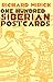 One Hundred Siberian Postcards by Richard Wirick