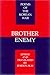 Brother Enemy: Poems of the...