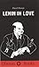Lenin in Love by David Pinner