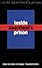 Inside Apartheid's Prisons:...