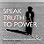 Speak Truth to Power by Kerry Kennedy