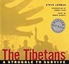 The Tibetans: A Struggle to Survive
