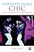 Everybody Dance: Chic and t...