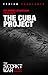 The Cuba Project by Fabian Escalante The Cuba Project by Fabian Escalante