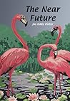 The Near Future The Near Future