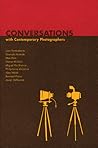 Conversations: With Contemporary Photographers