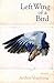 Left Wing of a Bird: Poems