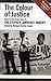 The Colour of Justice by Richard Norton-Taylor