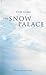 The Snow Palace