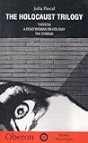 The Holocaust Trilogy: The Dybbuk / Dead Woman on Holiday / Theresa