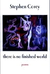 There is No Finished World There is No Finished World