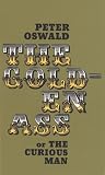 The Golden Ass (or the Curious Man) (Oberon Modern Plays)