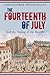 The Fourteenth of July and the Taking of the Bastille by Christopher Prendergast