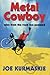 Metal Cowboy: Tales from th...