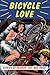 Bicycle Love: Stories of Pa...