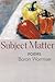 Subject Matter: Poems