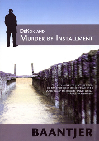 DeKok and Murder by Installment (DeKok, #24)