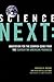 Science Next by Jonathan D. Moreno