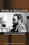 Fidel & Religion:...