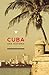 Cuba: Una Historia (La Otra Historia de America Latina) (Spanish Edition)