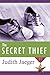 The Secret Thief by Judith Jaeger