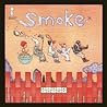 Smoke (Tik & Tok Adventures S.)