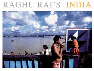Raghu Rai's India: Reflections in Colour (Hardcover)