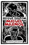 Miguel Marmol: Los sucesos de 1932 en El Salvador