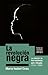 La revolución negra: La rebelion de los esclavos en Haiti 1791-1804 (Historias Desde Abajo) (Spanish Edition)