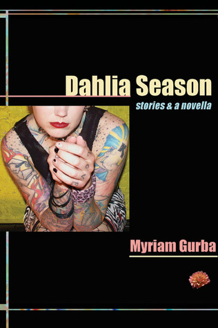 Dahlia Season: Stories and a Novella (Paperback)