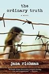 The Ordinary Truth by Jana Richman