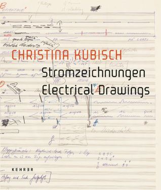 Stromzeichnungen / Electrical Drawings: Arbeiten / Works 1974-2008 (German and English Edition)