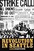 Revolution in Seattle: A Me...