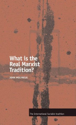 What is the Real Marxist Tradition? (Paperback)