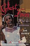 Ghost Fever/Mal de Fantasma by Joe Hayes