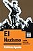 El nazismo (Historias Desde Abajo) (Spanish Edition)