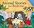 Animal Stories for Bedtime (Stories for the Very Young)